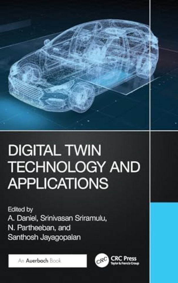 Digital Twin Technology and Applications