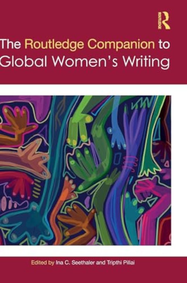 The Routledge Companion to Global Women's Writing