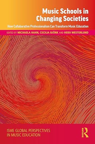Music Schools in Changing Societies