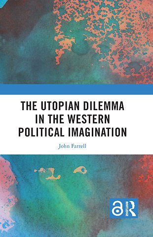 Utopian Dilemma in the Western Political Imagination