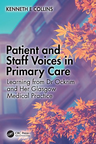 Patient and Staff Voices in Primary Care