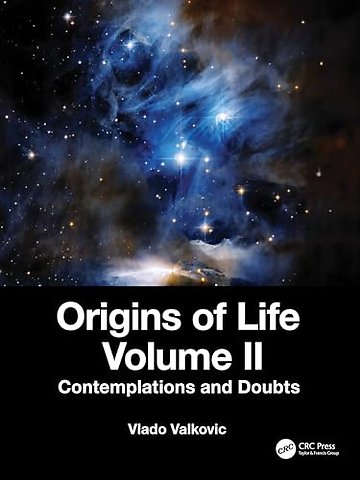 Origins of Life Volume II