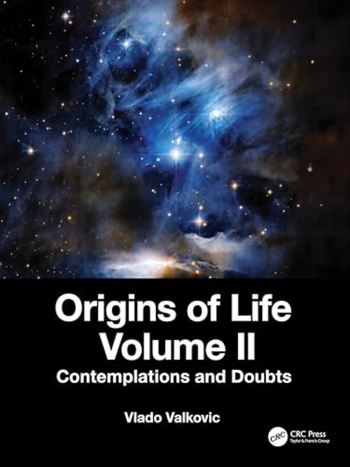 Origins of Life Volume II