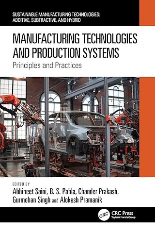 Manufacturing Technologies and Production Systems