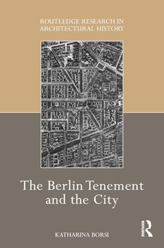 The Berlin Tenement and the City