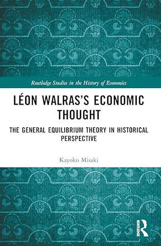 Leon Walras’s Economic Thought