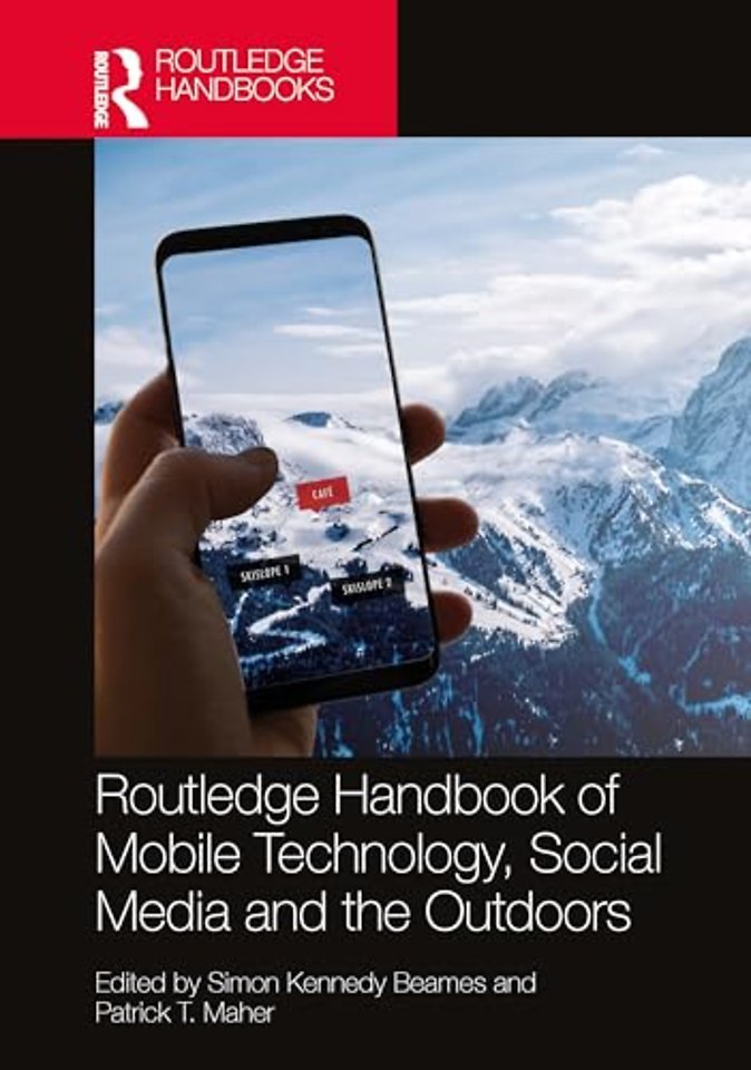 Routledge Handbook of Mobile Technology, Social Media and the Outdoors