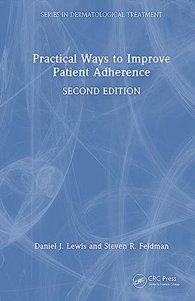 Practical Ways to Improve Patient Adherence