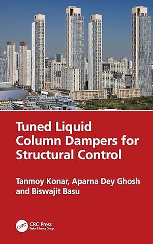 Tuned Liquid Column Dampers for Structural Control