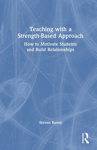 Teaching with a Strength-Based Approach