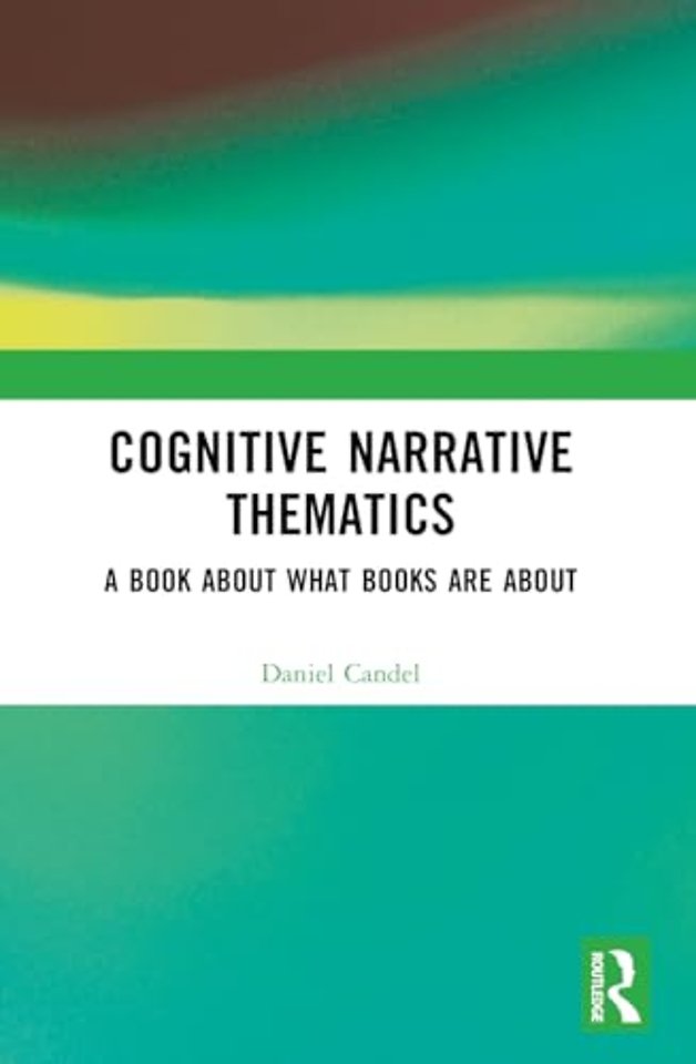 Cognitive Narrative Thematics