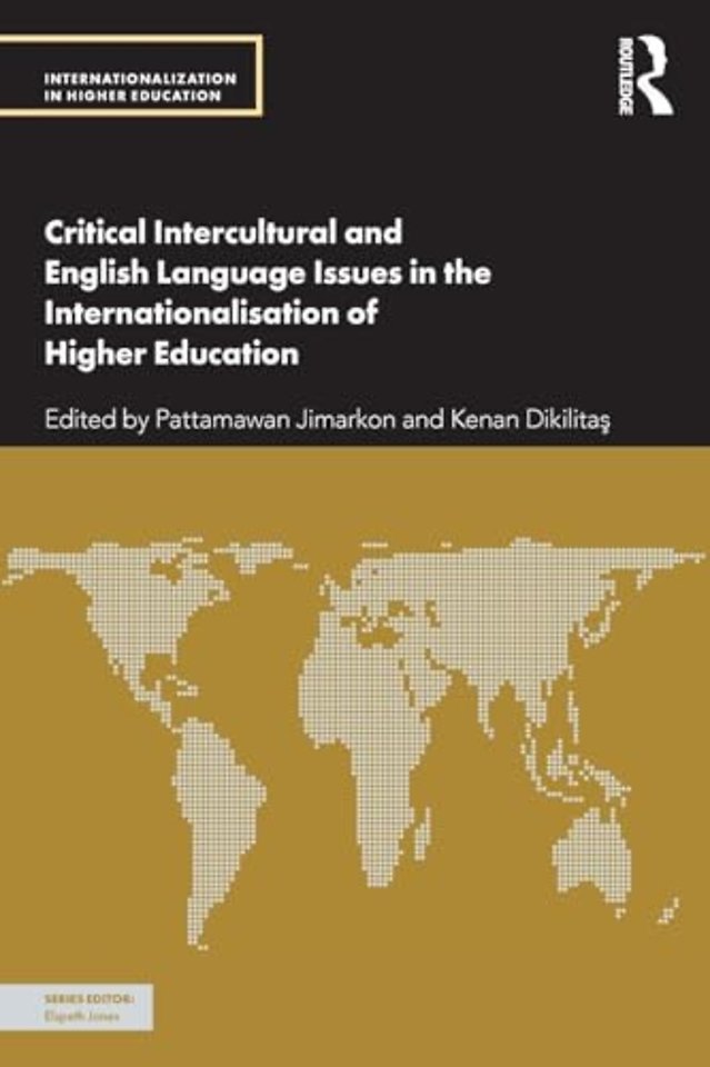 Critical Intercultural and English Language Issues in the Internationalisation of Higher Education