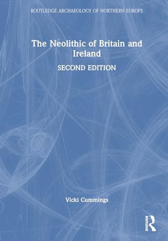 The Neolithic of Britain and Ireland