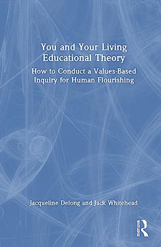You and Your Living-Educational Theory