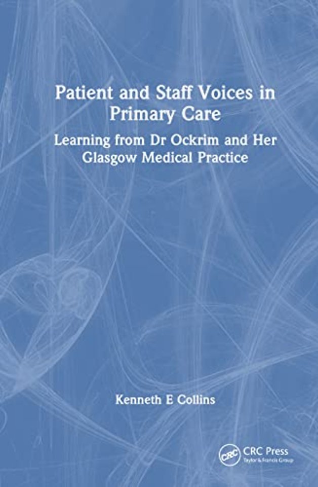 Patient and Staff Voices in Primary Care