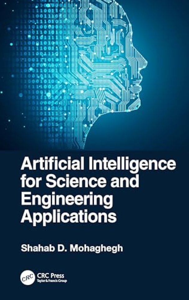 Artificial Intelligence for Science and Engineering Applications
