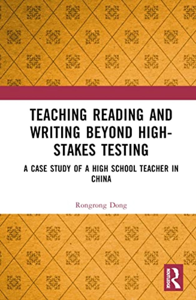 Teaching Reading and Writing Beyond High-stakes Testing