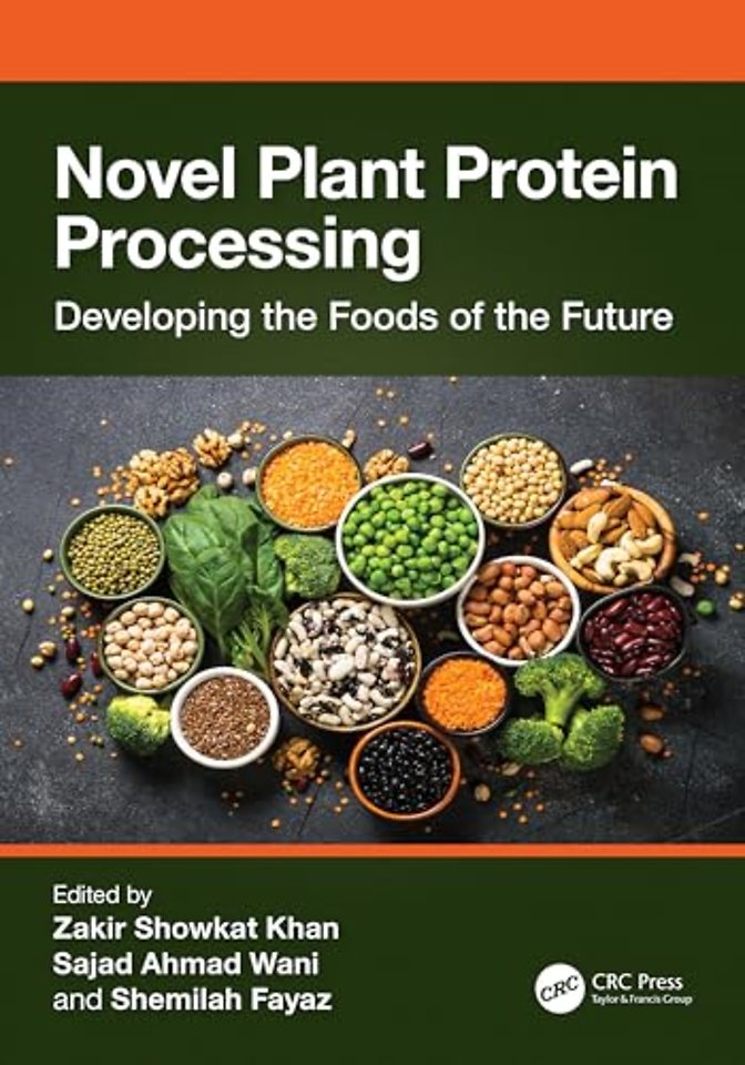 Novel Plant Protein Processing