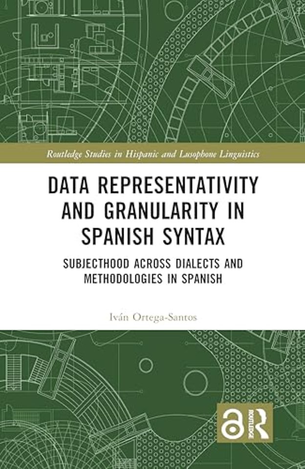 Data Representativity and Granularity in Spanish Syntax