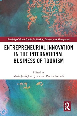 Entrepreneurial Innovation in the International Business of Tourism