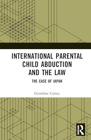 International Parental Child Abduction and the Law