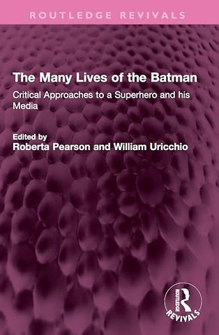 The Many Lives of the Batman