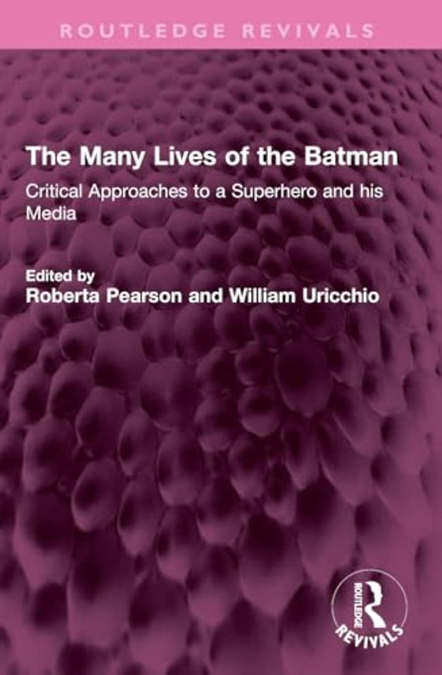 The Many Lives of the Batman