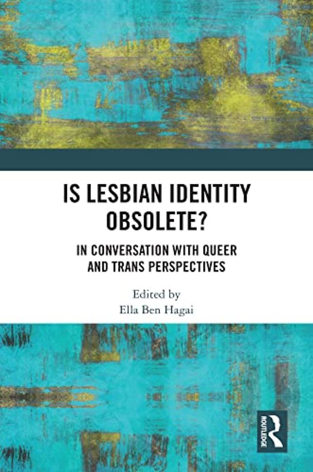 Is lesbian Identity Obsolete?