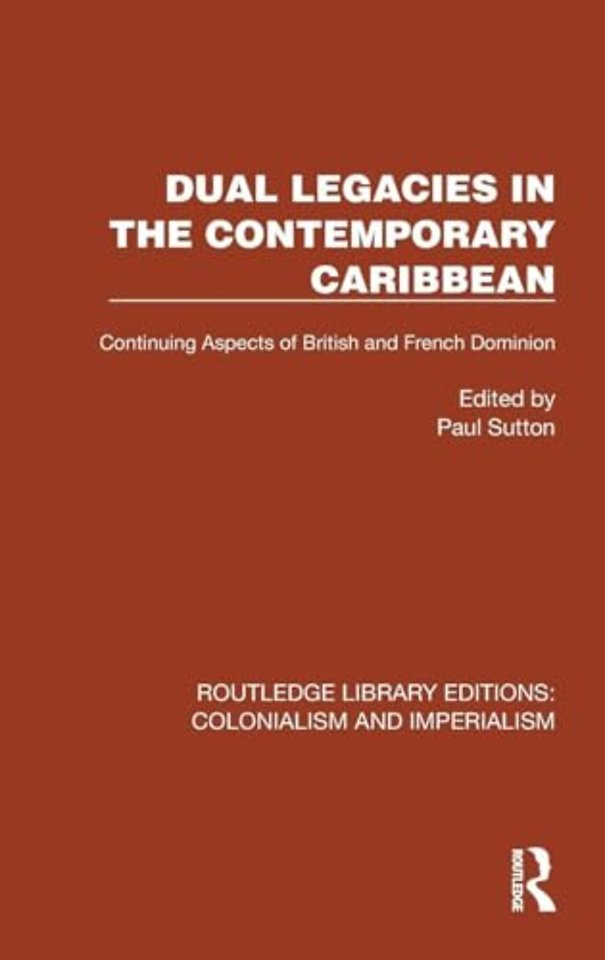 Dual Legacies in the Contemporary Caribbean
