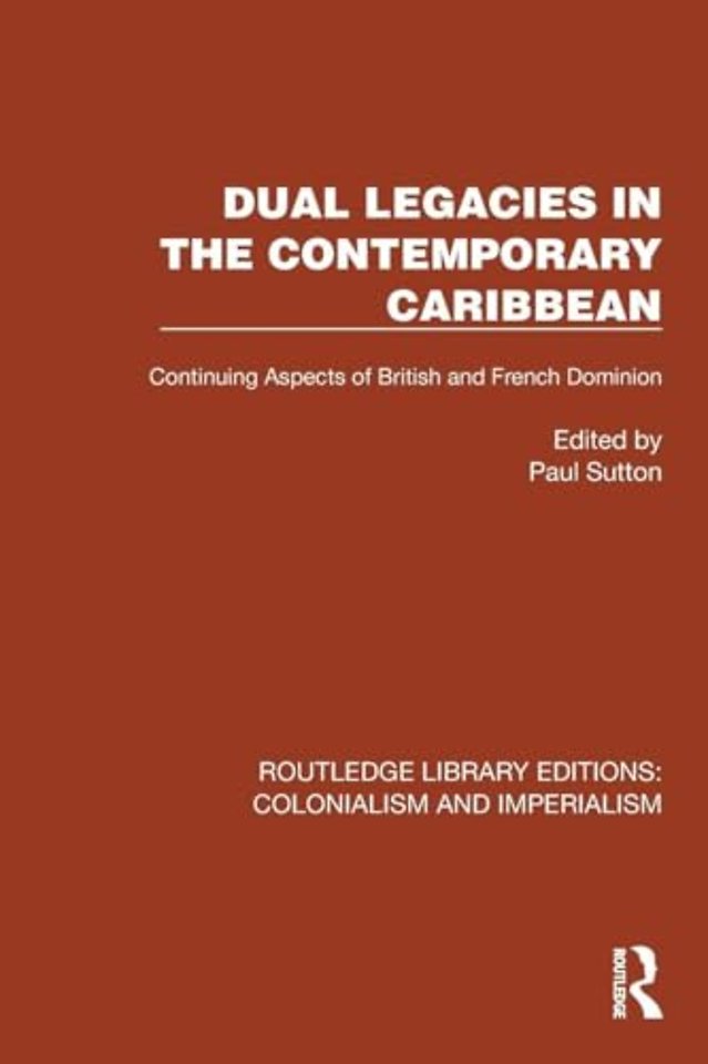 Dual Legacies in the Contemporary Caribbean