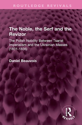 Noble, the Serf and the Revizor