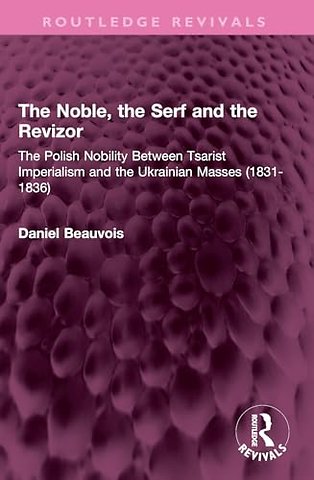 The Noble, the Serf and the Revizor