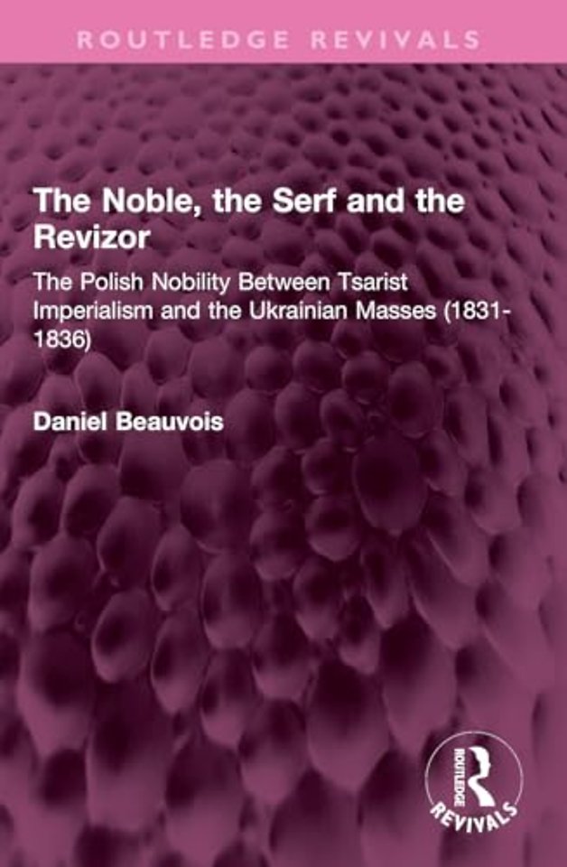 The Noble, the Serf and the Revizor