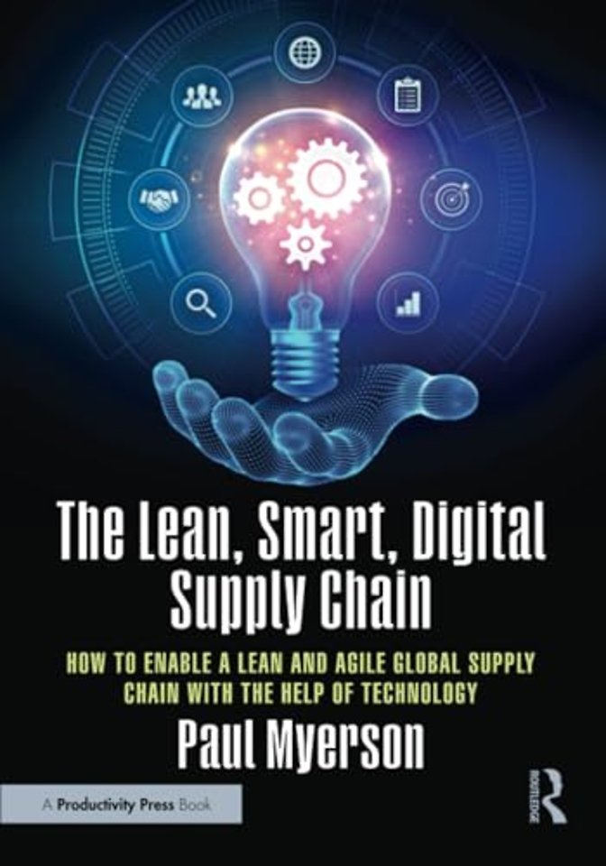 The Lean, Smart, Digital Supply Chain