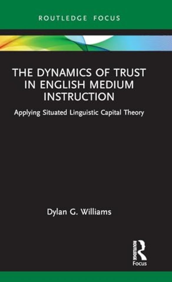 The Dynamics of Trust in English Medium Instruction