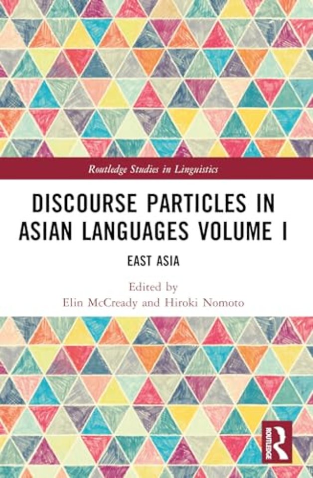 Discourse Particles in Asian Languages Volume I