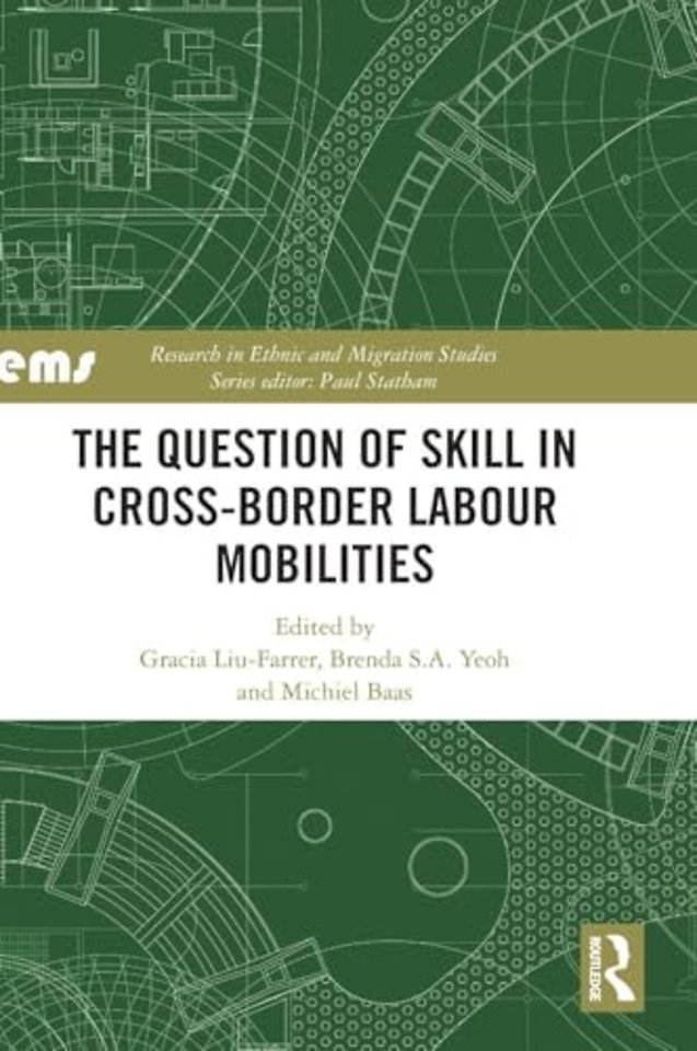 Question of Skill in Cross-Border Labour Mobilities
