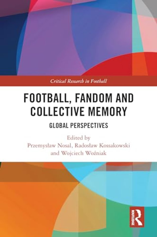 Football, Fandom and Collective Memory