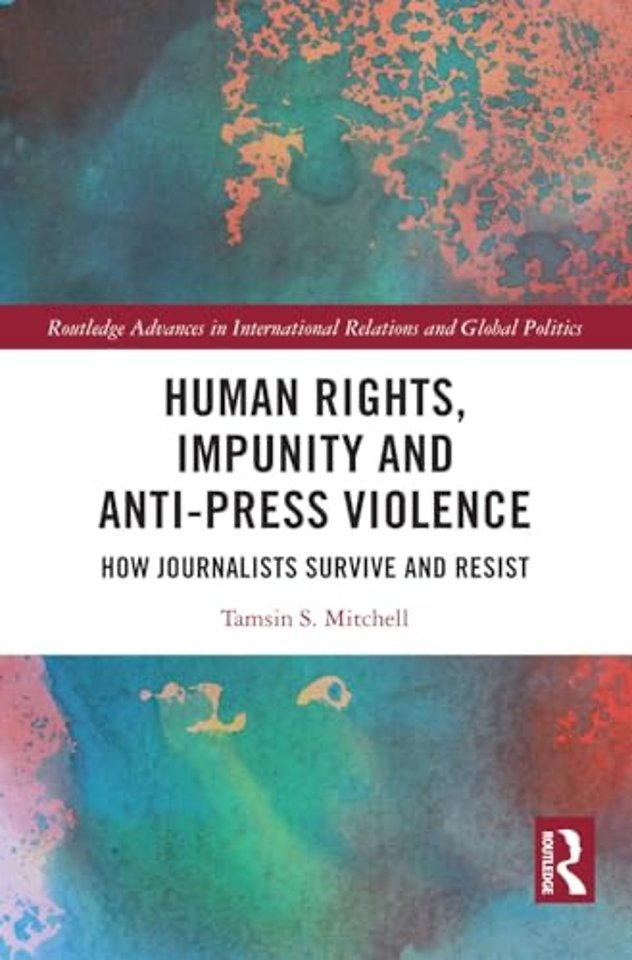 Human Rights, Impunity and Anti-Press Violence
