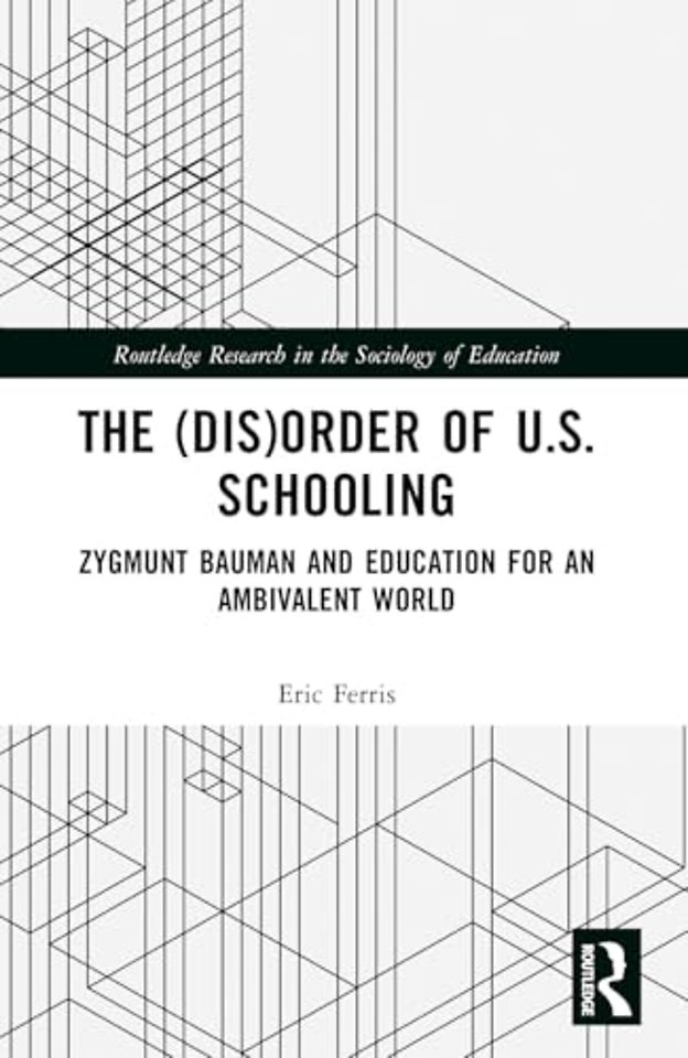 The (Dis)Order of U.S. Schooling