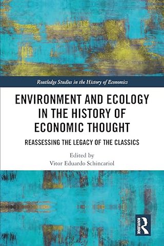 Environment and Ecology in the History of Economic Thought