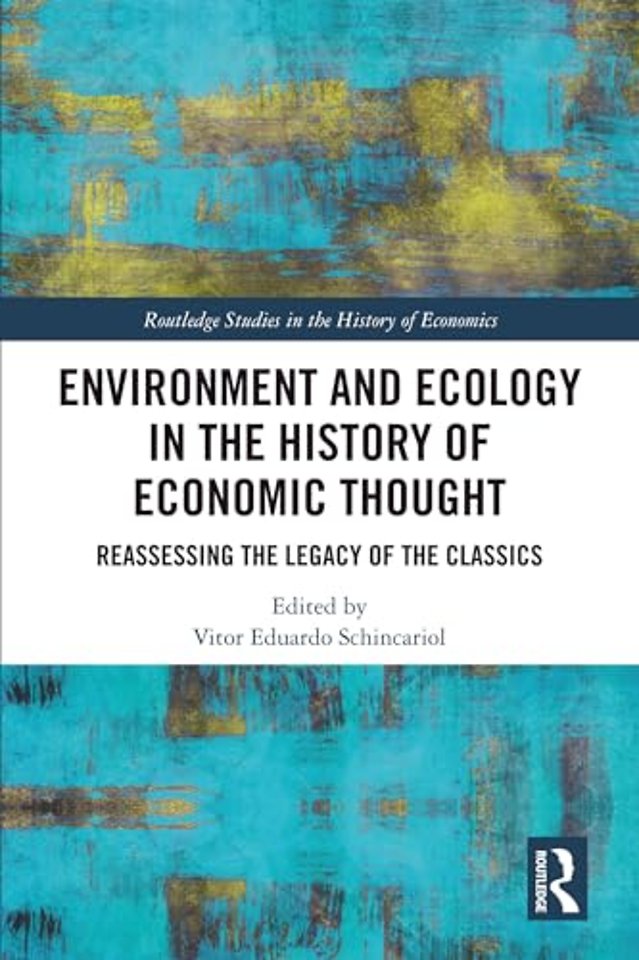 Environment and Ecology in the History of Economic Thought