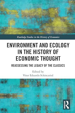 Environment and Ecology in the History of Economic Thought