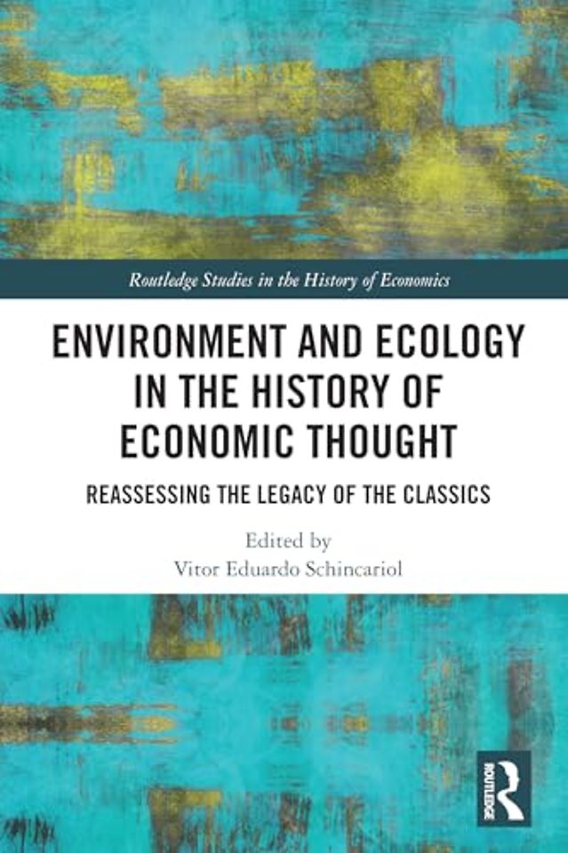 Environment and Ecology in the History of Economic Thought
