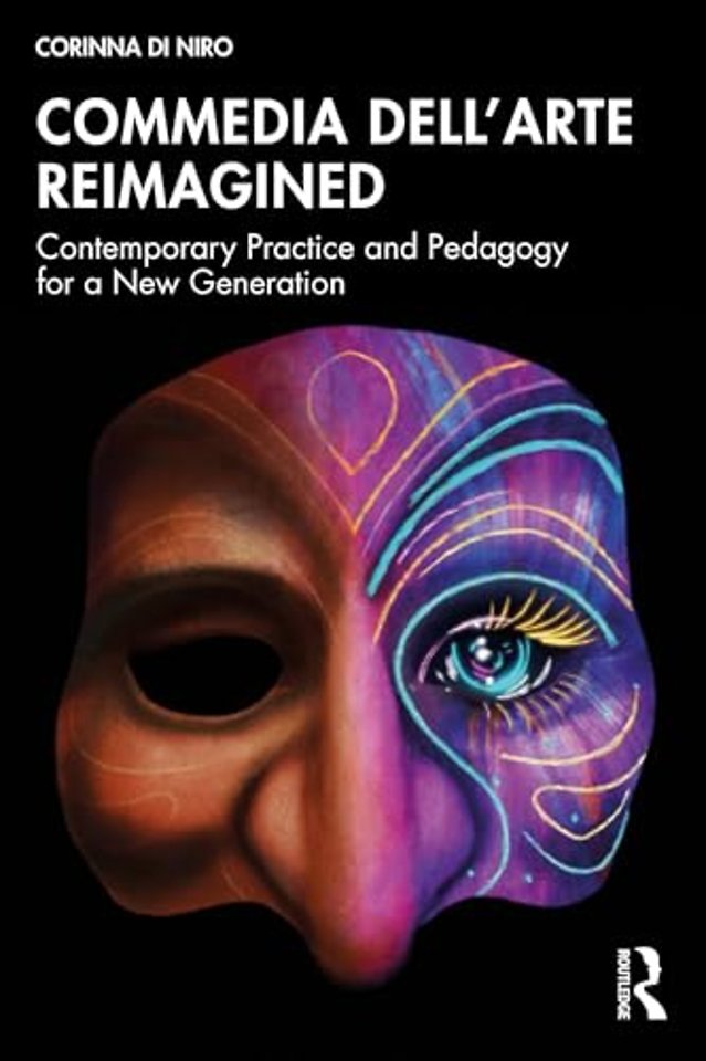 Commedia dell’Arte Reimagined