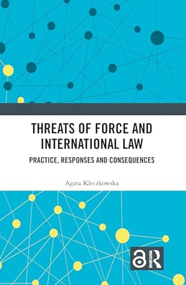 Threats of Force and International Law