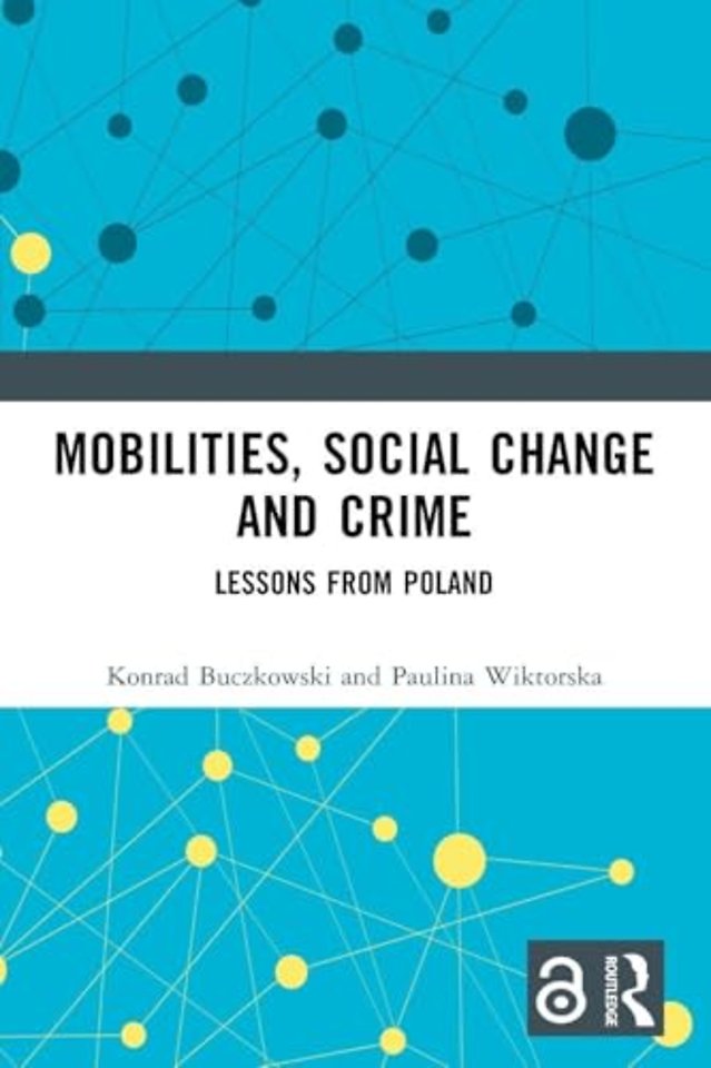 Mobilities, Social Change and Crime