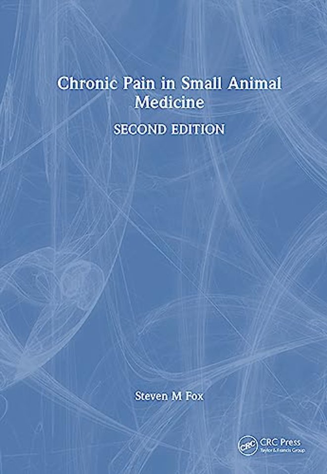 Chronic Pain in Small Animal Medicine