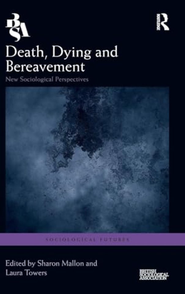 Death, Dying and Bereavement
