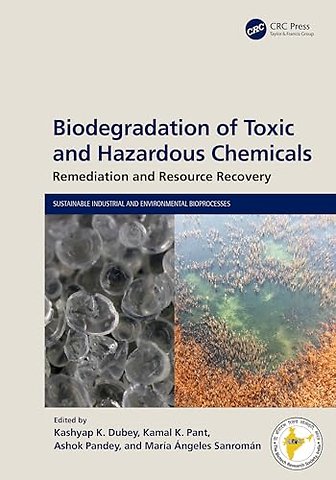 Biodegradation of Toxic and Hazardous Chemicals